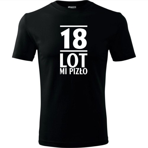Męska koszulka - 18 lot mi pizło