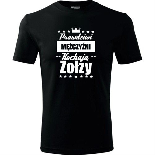 Męska koszulka - Prawdziwi mężczyźni kochają zołzy