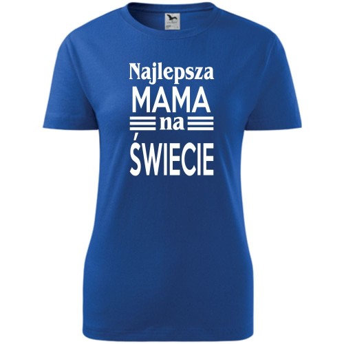 Damska koszulka taliowana -  najlepsza mama na świecie