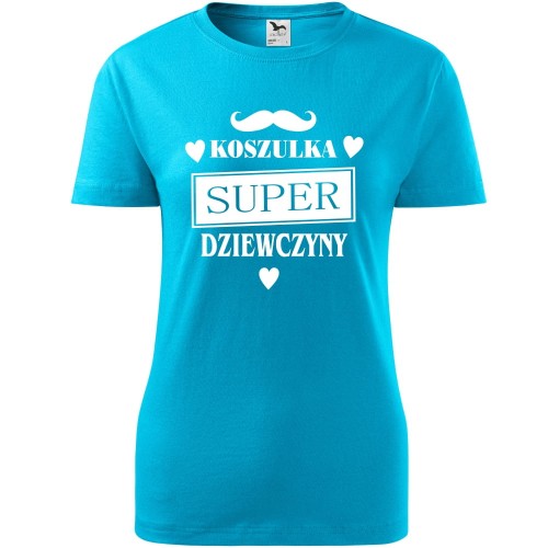 Damska koszulka - Koszulka super dziewczyny