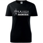 Damska koszulka taliowana - Świeżo upieczona mamusia