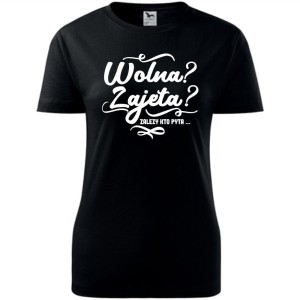 Damska koszulka taliowana - Wolna zajęta