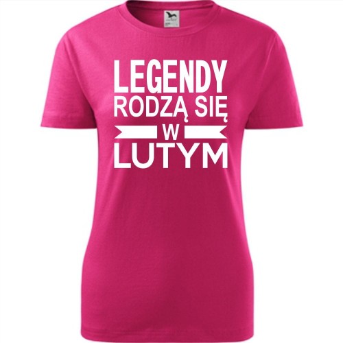Damska koszulka taliowana - Legendy rodzą się w lutym