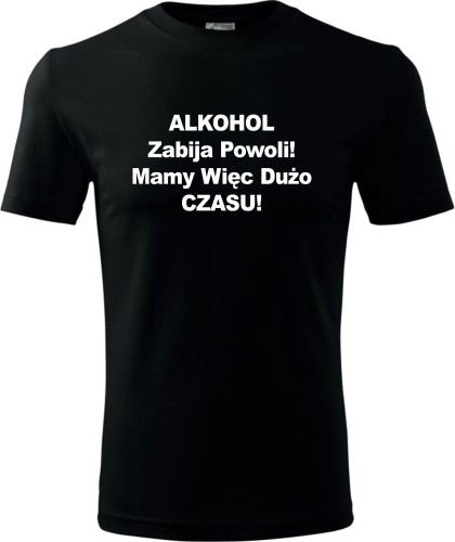 Męska koszulka - Alkohol zabija powoli