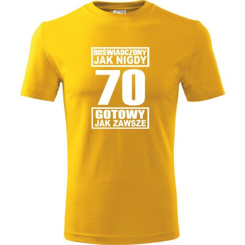 męska koszulka - doświadczony jak nigdy 70 gotowy jak zawsze