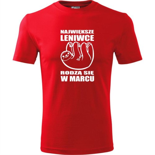 męska koszulka - największe leniwce rodzą się w marcu