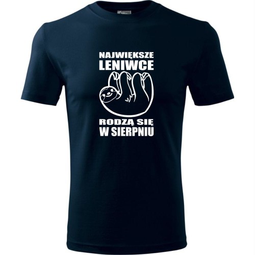 męska koszulka - największe leniwce rodzą się w sierpniu