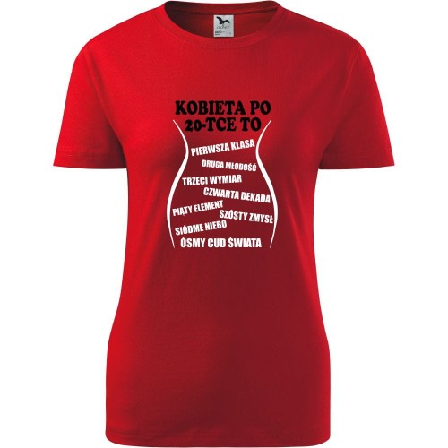 damska koszulka - kobieta po 20-tce to...