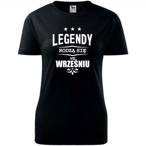 damska koszulka - legendy rodzą się we wrześniu
