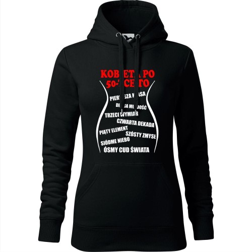 damska bluza z kapturem - kobieta po 50-tce to...