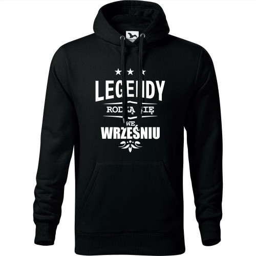 męska bluza z kapturem - legendy rodzą się we wrześniu