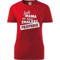 czerwona damska koszulka - jeśli mama nie może znaleźć przepadło
