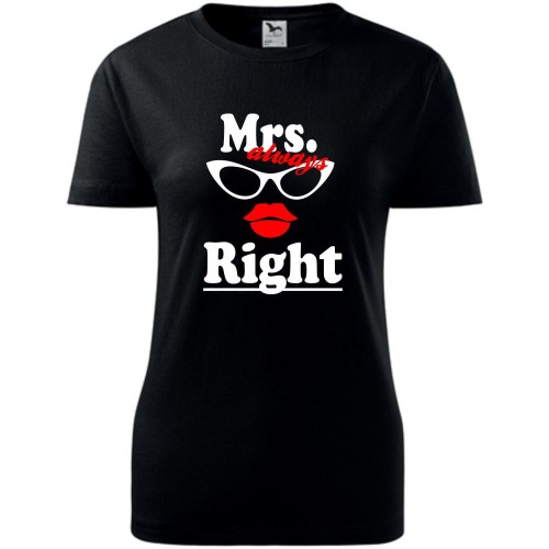 damska koszulka - mrs always right