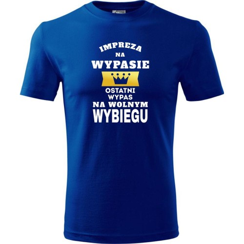 męska koszulka - impreza na wypasie, ostatni wypas na wolnym wybiegu