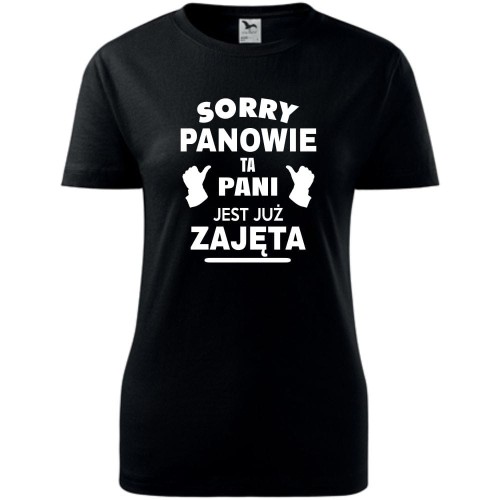 damska koszulka taliowana - sorry panowie ta pani jest już zajęta