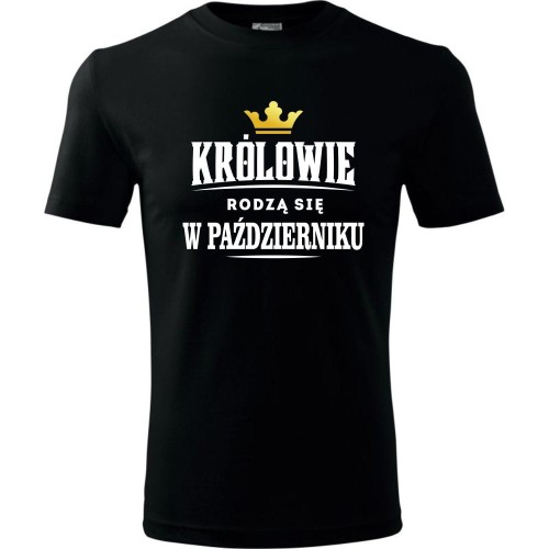 męska koszulka - królowie rodzą się w październiku