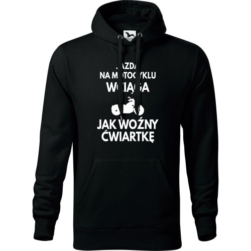 męska bluza z kapturem - jazda na motocyklu wciąga jak woźny ćwiartkę
