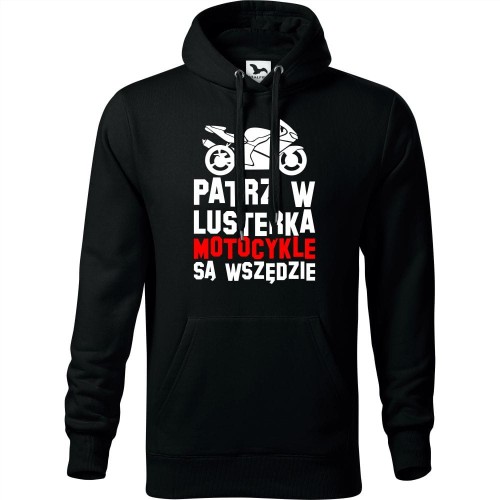 męska bluza z kapturem - patrz w lusterka - motocykle są wszędzie
