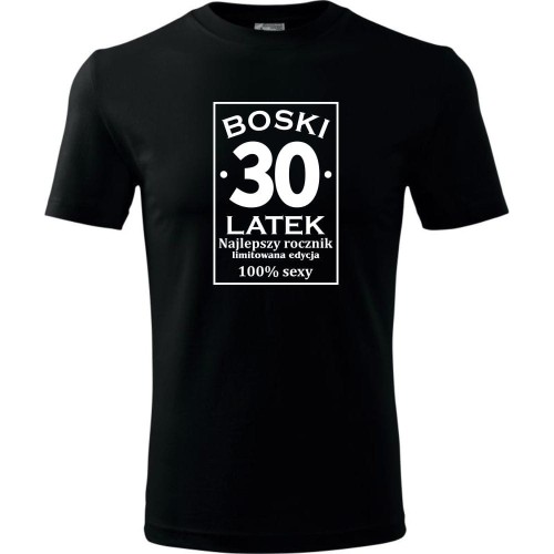 Męska koszulka - boski 30 latek urodziny na prezent