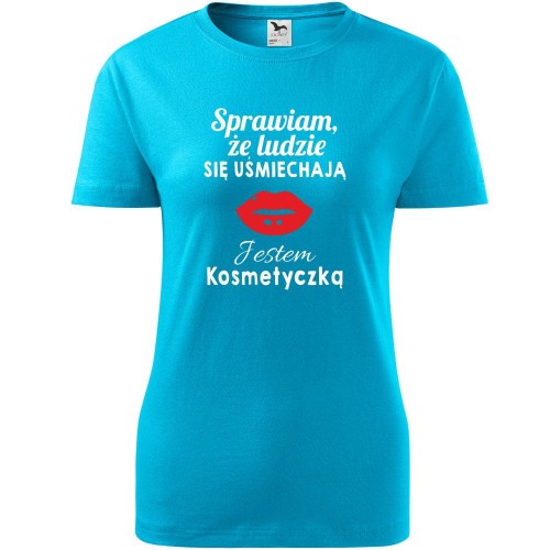 damska koszulka taliowana - sprawiam, że ludzie się uśmiechają - jestem kosmetyczką