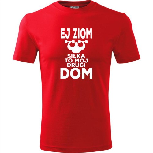 męska koszulka - ej ziom siłka to mój drugi dom