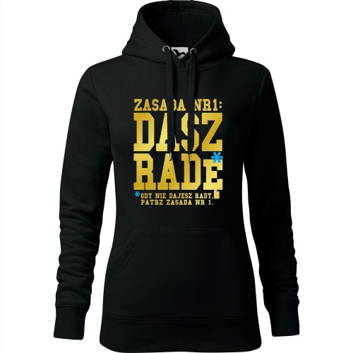 damska bluza z kapturem - zasada nr 1: dasz radę* - *gdy nie dajesz rady patrz zasada nr 1