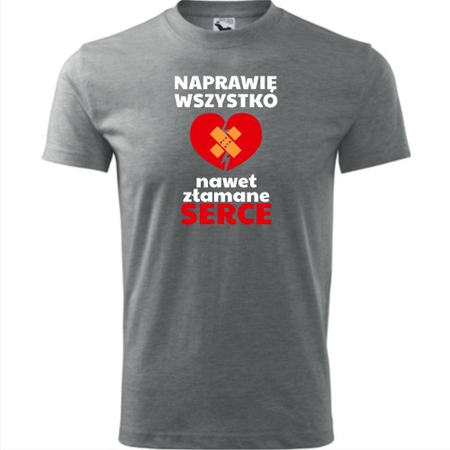 męska koszulka - naprawię wszystko, nawet złamane serce
