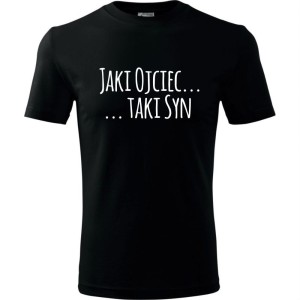 Męska koszulka - Jaki ojciec taki syn