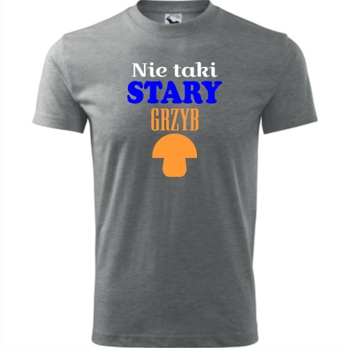 męska koszulka - nie taki stary grzyb