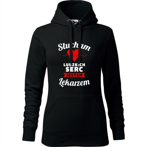 damska bluza z kapturem - słucham ludzkich serc - jestem lekarzem
