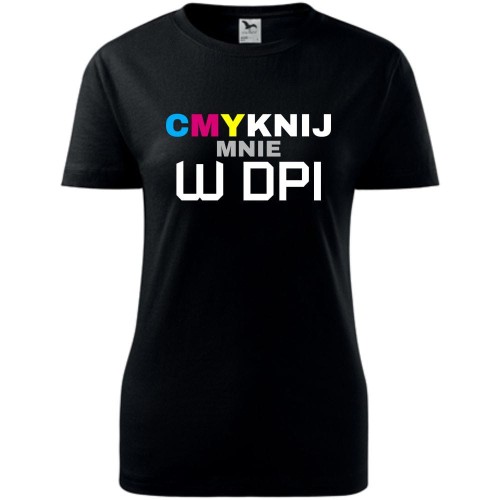 damska koszulka taliowana - cmyknij mnie w dpi