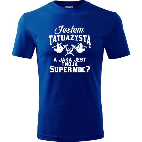 męska koszulka - jestem tatuażystą a jaka jest twoja supermoc?