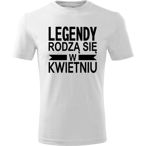 Męska koszulka - Legendy rodzą się w kwietniu
