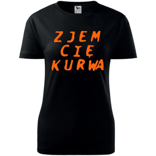 Damska koszulka taliowana - Zjem cie kurwa