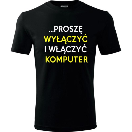 męska koszulka - proszę wyłączyć i włączyć komputer