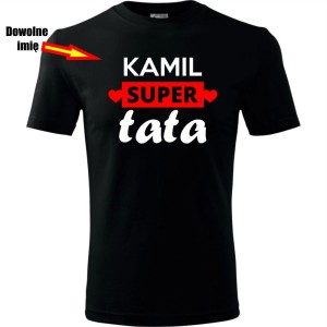 męska koszulka - super tata + dowolne imię