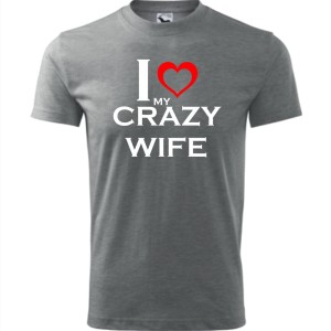 męska koszulka - i love my crazy wife