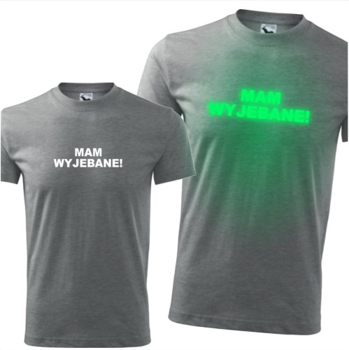 męska koszulka z nadrukiem świecącym w ciemności - mam wyje*ane!