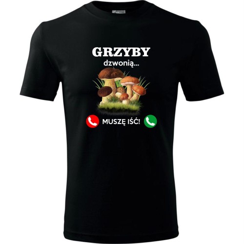 męska koszulka - grzyby dzwonią, muszę iść! t-shirt dla grzybiarza na prezent