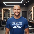 Męska koszulka - Nic mi tak w życiu nie wyszło jak włosy