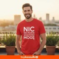 Męska koszulka - Nic nie muszę wszystko mogę.