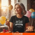 damska koszulka - 60 lat i wciąż na oryginalnych częściach.