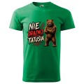 Nie_drażnij_tatusia_zielony.jpg