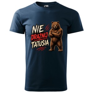 męska koszulka - Nie drażnij tatusia