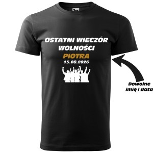 męska koszulka -Ostatni wieczór wolności