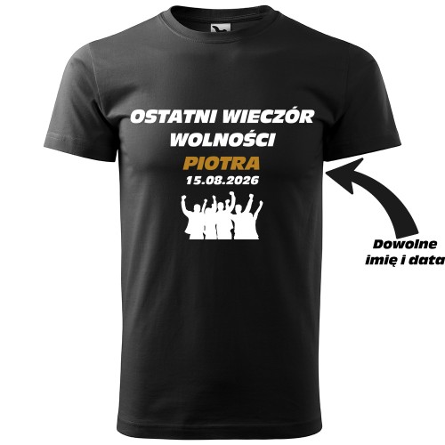 męska koszulka -Ostatni wieczór wolności