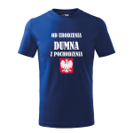 Dziecięca koszulka dziewczęca Od urodzenia dumna z pochodzenia 