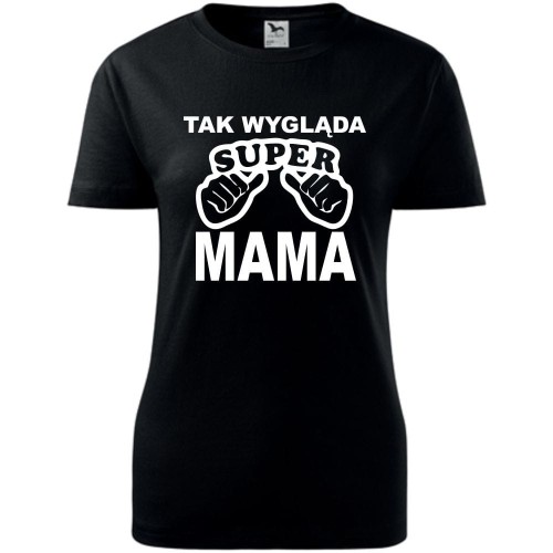 Damska koszulka taliowana - Tak wygląda super mama