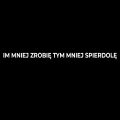 im_mniej_zrobię.png