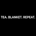 TEA. BLANKET. REPEAT.png